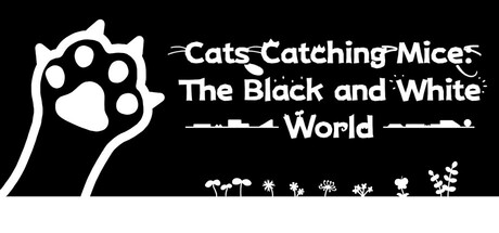 Cats Catching Mice: The Black and White World Cover Image