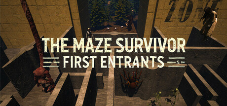 The Maze Survivor : First Entrants（Demo） Cover Image