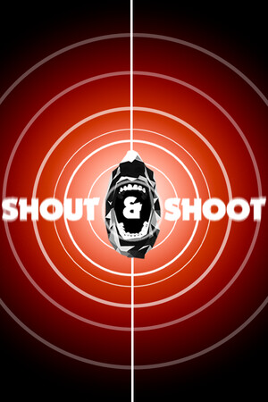 Shout & Shoot
