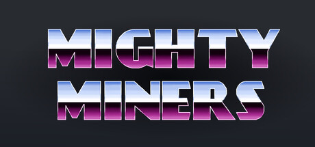 Mighty Miners
