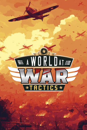 A World At War: Tactics