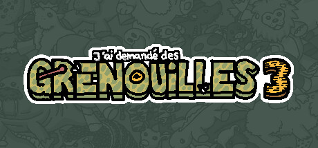 J'ai demandé des grenouilles 3