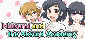 Natsumi and the Absurd Academy