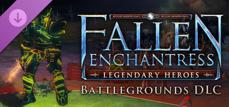 Fallen Enchantress: Legendary Heroes - Battlegrounds DLC
