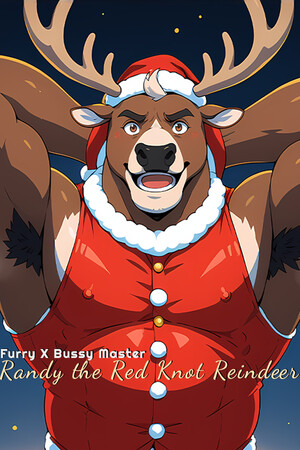 Furry X Bussy Master: Randy the Red Knot Reindeer
