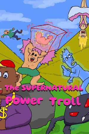 Supernatural Power Troll