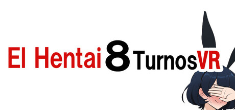El Hentai 8 TurnsVR