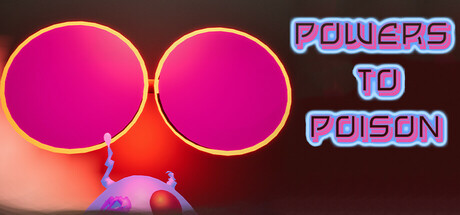 Powers To Poison