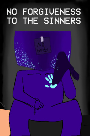 No Forgiveness To The Sinners
