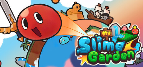 My Slime Garden — Steam header