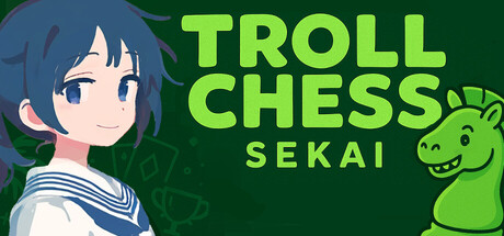 Troll Chess Sekai