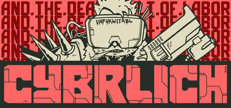 CYBRLICH and the Death Cult of Labor