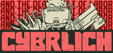 CYBRLICH and the Death Cult of Labor Cover Image