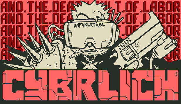 CYBRLICH and the Death Cult of Labor