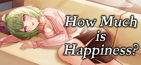 How Much is Happiness? Cover Image