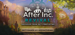 After Inc: Revival