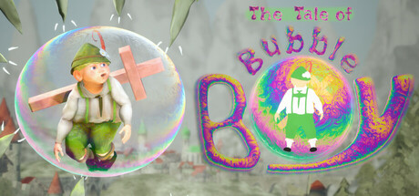 The Tale of: Bubble Boy Cover Image