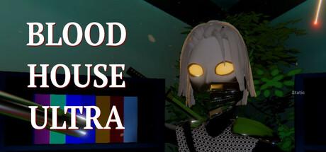 Blood House ULTRA