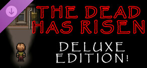The Dead has Risen - Deluxe