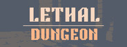 Lethal Dungeon