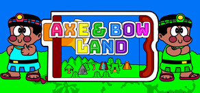 Axe & Bow Land