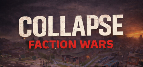 Collapse: Faction Wars — Steam header