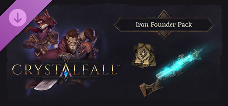 Crystalfall - Iron Founder Pack