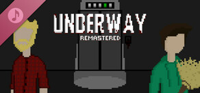 Underway (Remastered) Soundtrack