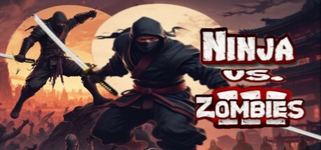 Ninja Vs. Zombies 3 Cover Image