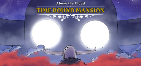 Above the Cloud: Time Bound Mansion Cover Image