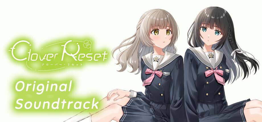 Clover Reset」 Original Soundtrack on Steam