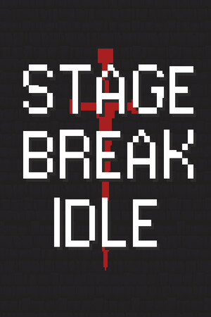 Stage Break Idle