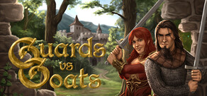 Guards vs Goats