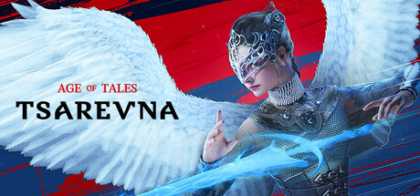 TSAREVNA. Age of Tales