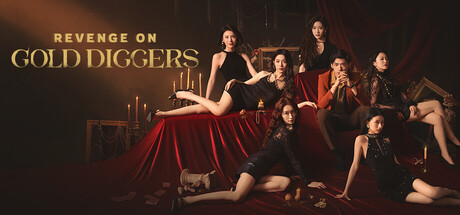 Revenge on gold diggers 