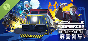 试用版穿雾列车 Fogpiercer Demo  