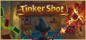 Tinker Shot