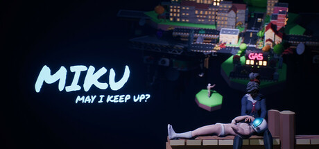 MIKU: May I Keep Up? Cover Image