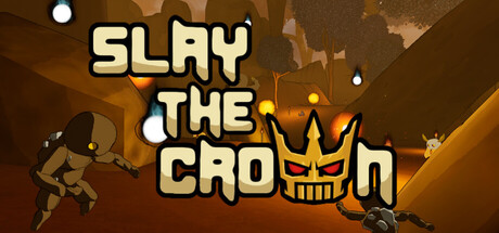 Slay The Crown