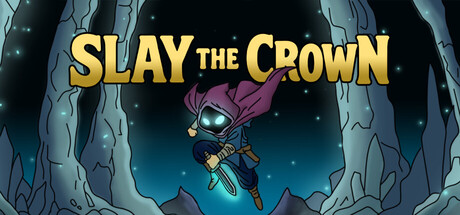 Slay The Crown
