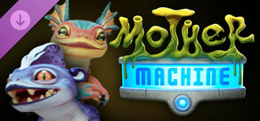 Mother Machine - Cosmetics Pack