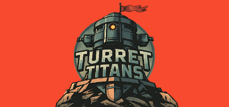 Turret Titans Cover Image