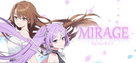 Mirage Episode:1 — Steam header