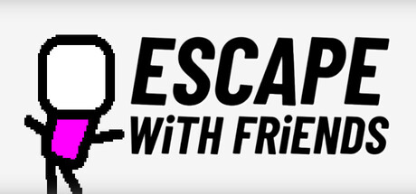 Escape With Friends