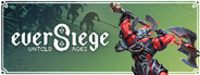 EverSiege: Untold Ages