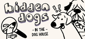 Hidden Dogs: In the Dog House