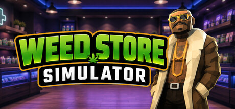 Weed Store Simulator — Steam header