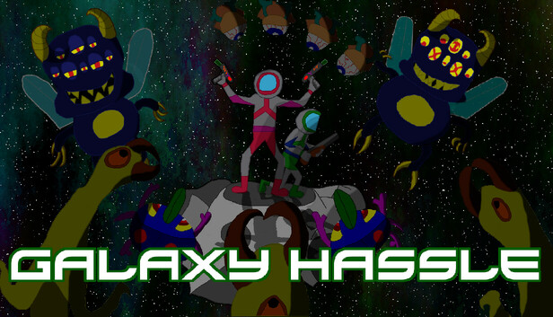 Galaxy Hassle