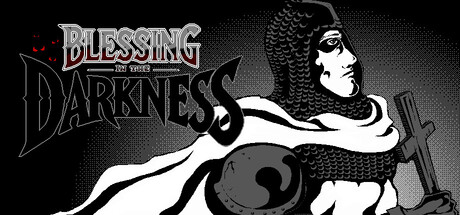 Blessing In The Darkness