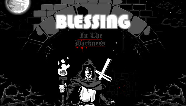Blessing In The Darkness